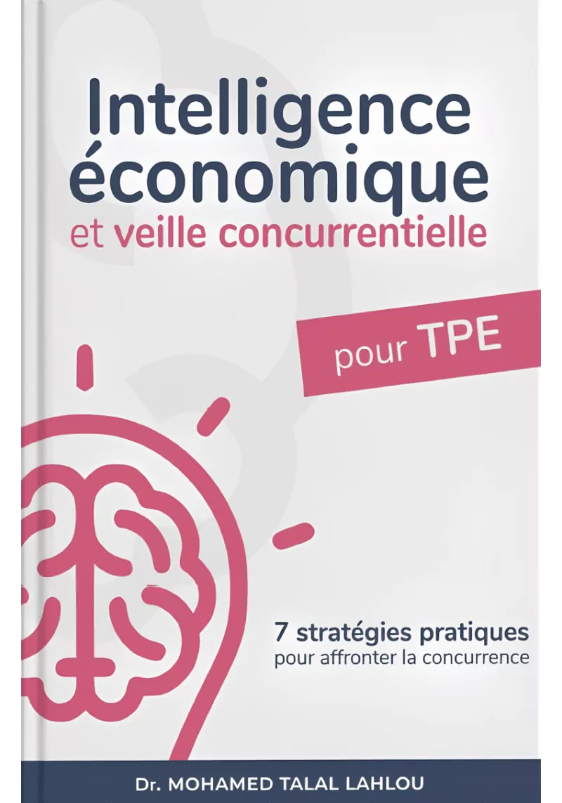 Intelligence économique et veille concurrentielle pour TPE : 7 stratégies pratiques pour affronter la concurrence