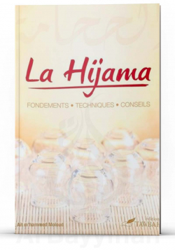 La Hijama : Fondements - Techniques Conseils - Dr Ait M'hammed - Tawbah