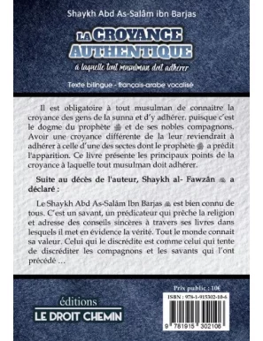 La croyance authentique à laquelle tout musulman doit adhérer - ibn Barjas - éditions Le Droit Chemin