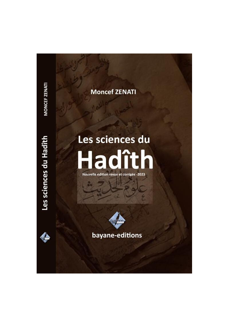 Les sciences du hadith - Moncef Zenati - Bayane édition
