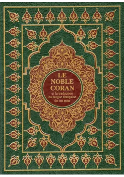 Le Coran (Arabe - Français) - Sana - format 29x22 - couverture verte