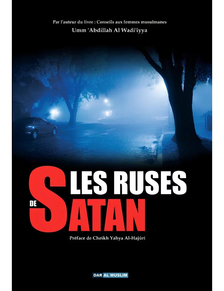 Les ruses de Satan - Dar al muslim