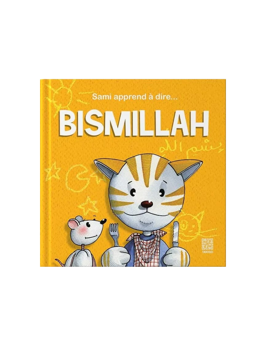 Sami apprend à dire Bismillah - Tawhid