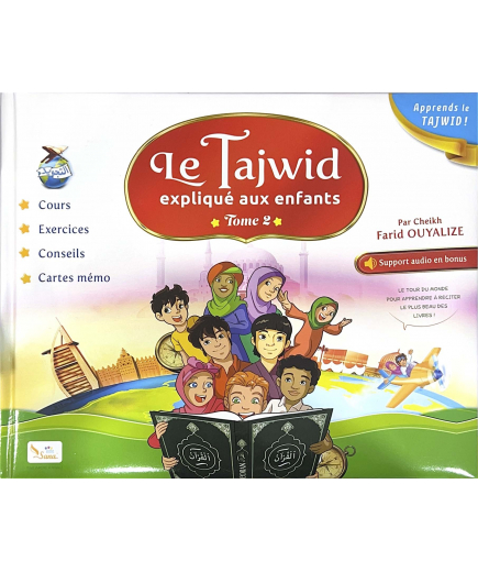 Le Tajwid expliqué aux enfants - tome 2 - Farid Ouyalize - Sana