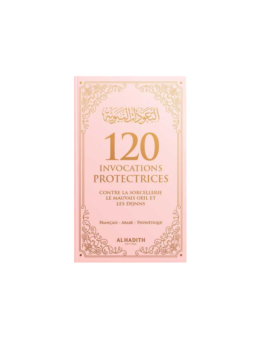 120 invocations protectrices - rose - al-Hadith