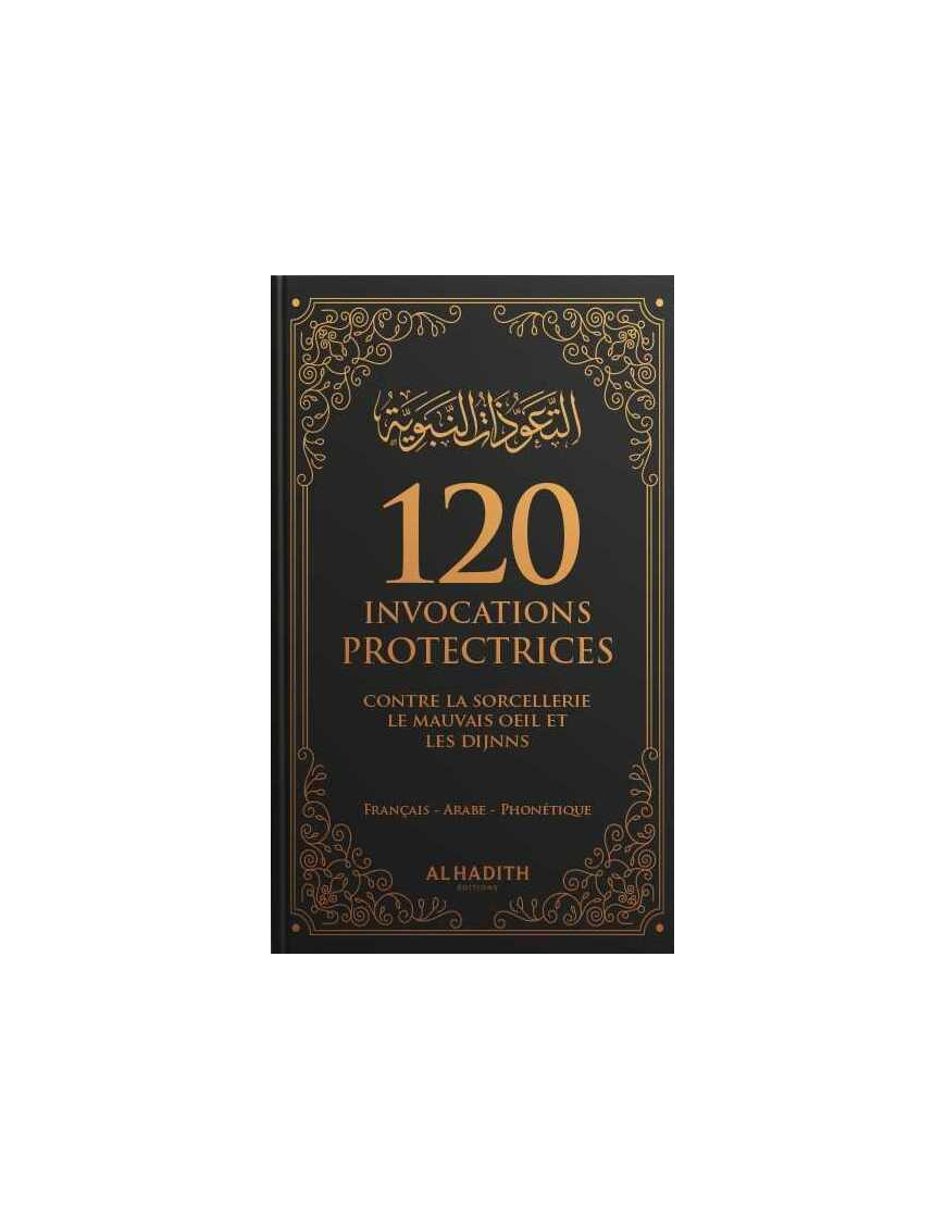 120 invocations protectrices - noir - al-Hadith