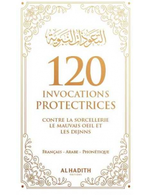 120 invocations protectrices - blanc - al-Hadith