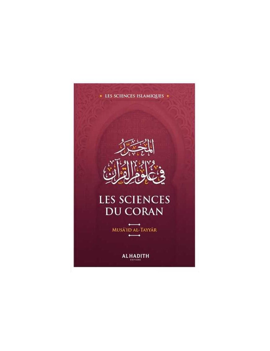 Les sciences du Coran - Musâ'id At-Tayyar - al-Hadith