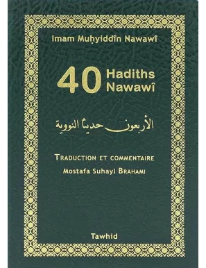 Quarante hadiths Nawawî (poche) - Mostafa Brahami - Tawhid