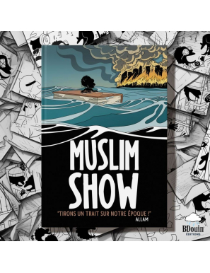 Muslim show : Le Collector - 15 ans, tirons un trait sur notre époque - Bdouin