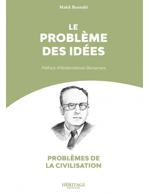 Le problème des idées - Malek Bennabi - Héritage