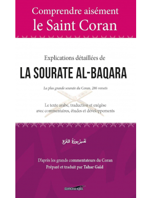 Tafsir - Explications détaillées de la Sourate Al-Baqara - Tahar Gaïd - Iqra