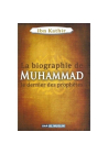 La Biographie de Muhammad - Le Dernier des Prophètes - Dar Al Muslim