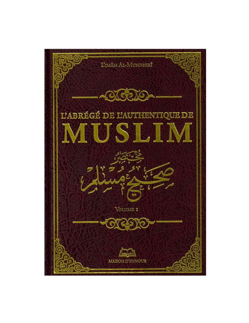 L'abrégé de l'authentique de Muslim - 2 volumes - Maison Ennour