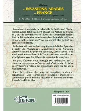 Histoire des invasions Arabes en France, Suisse, Italie et Méditerranée de 712 à 975 - Shakib Arslân - 2