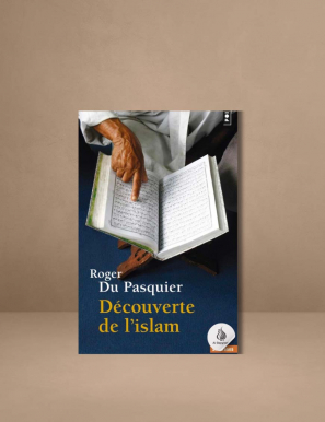 Découverte de l'Islam - Roger Du Pasquier - Points