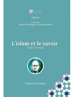 L'Islam et le savoir - Malek Bennabi - Islam Actuel