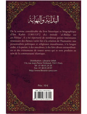 Al-Bidâya wa An-Nihâya (Le commencement et la fin) - Ibn Kathîr
