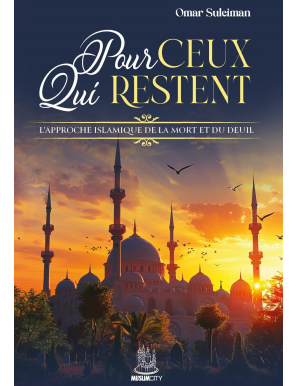 Pour ceux qui restent - Omar Suleiman - MuslimCity