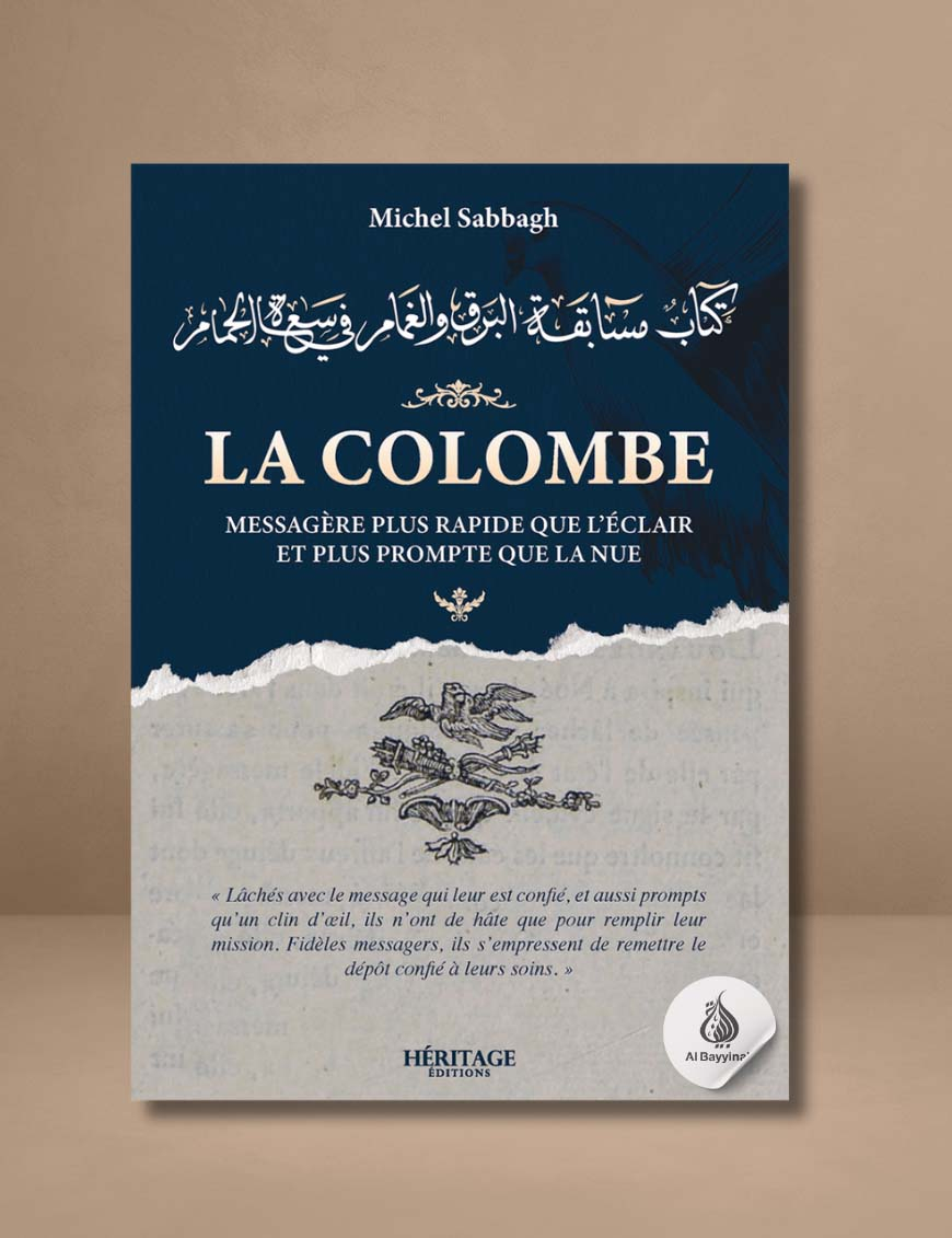 La colombe : messagère plus rapide que l'éclair et plus prompte que la nue - Héritage