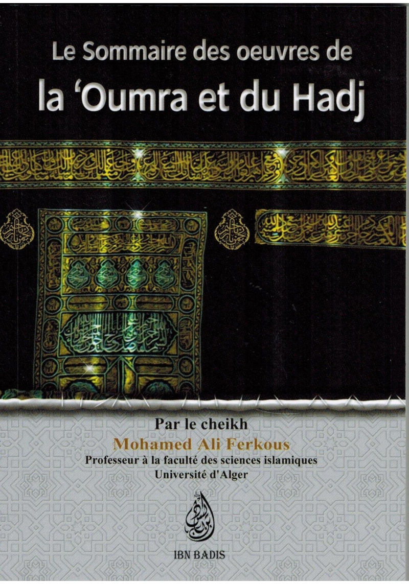 Le sommaire des œuvres de la Oumra et du Hadj