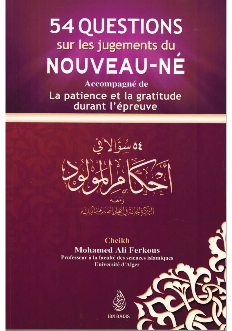 54 questions sur les jugements du nouveau-né - Ibn Badis