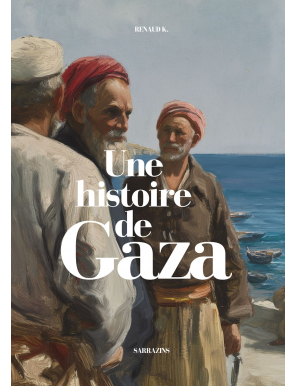 Une histoire de Gaza -...