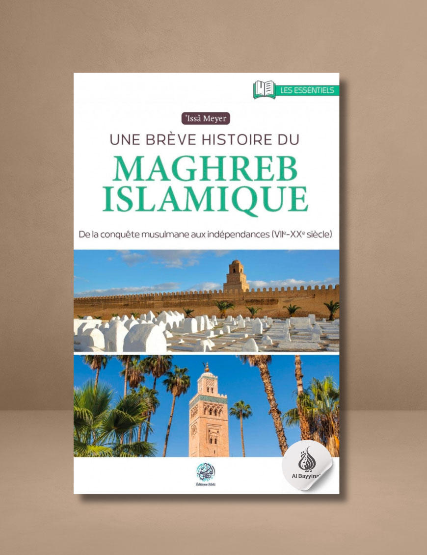 Une brève histoire du Maghreb islamique - Ribat