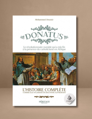 Donatus : le révolutionnaire numide qui a mis fin à la présence du catholicisme en Afrique - Héritage