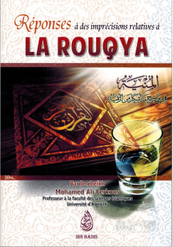 Réponses à des imprécisions relatives à la Rouqya - Editions Ibn Badis