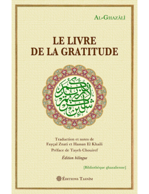 Le Livre de la gratitude - Al Ghazali - Tasnim