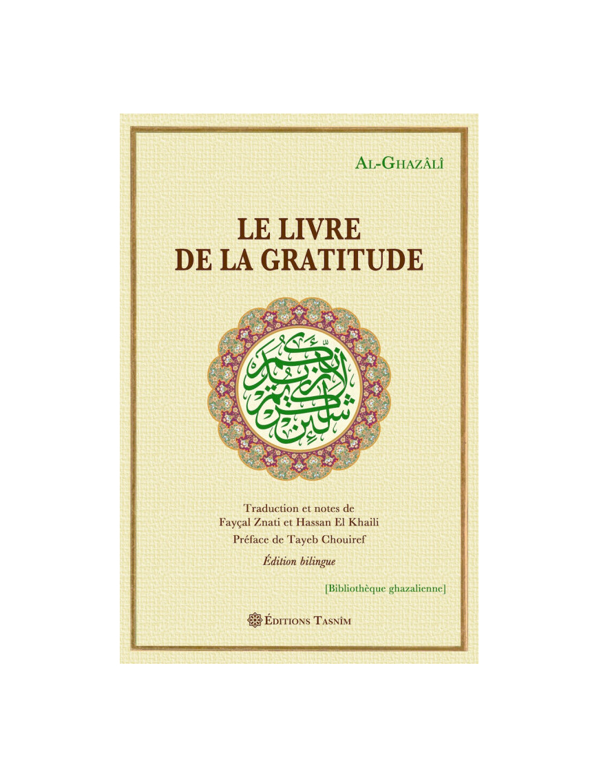 Le Livre de la gratitude - Al Ghazali - Tasnim