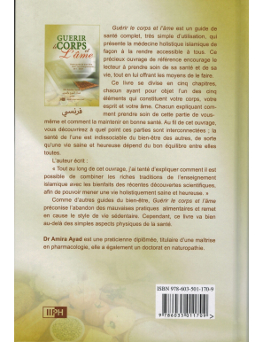 Guérir le corps et l'âme - Votre guide de bien-être selon les enseignements de L'Islam - Dr Amira Ayad