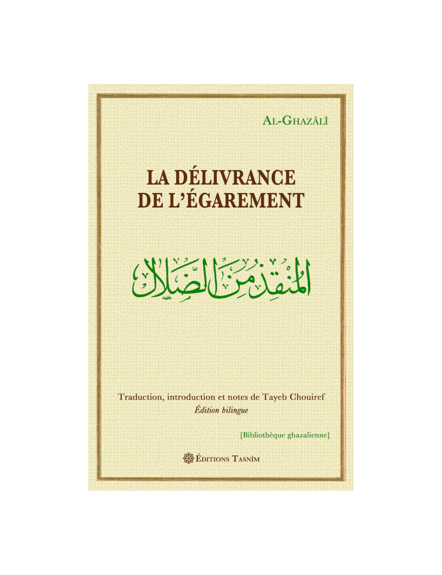 La Délivrance de l'égarement - Al Ghazali - Tasnim