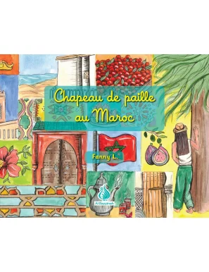 Pack 2 livres : chapeau de paille en Arabie et au Maroc - Fanny L. - Al Bayyinah