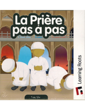 La prière pas à pas - Learning Roots