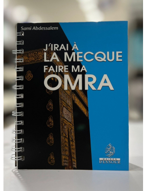 J'irai à La Mecque faire ma Omra - Sami  Abdessalem - Maison d'Ennour