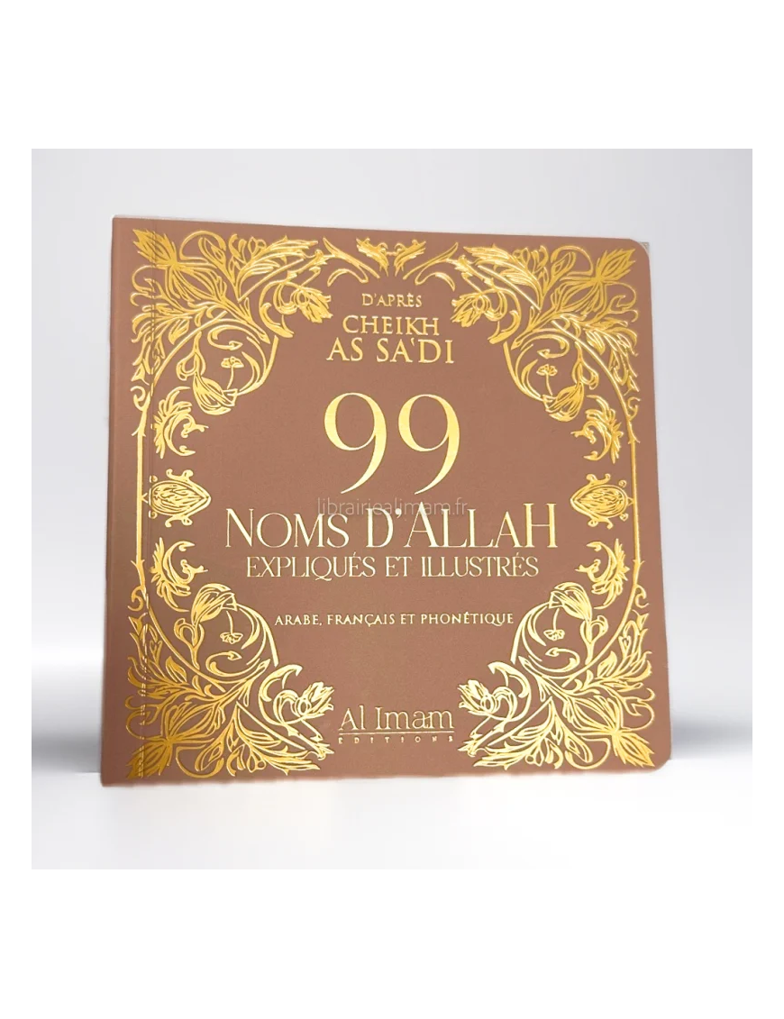 99 noms d'Allah - as Sa'di - arabe français et phonétique - Al Imam