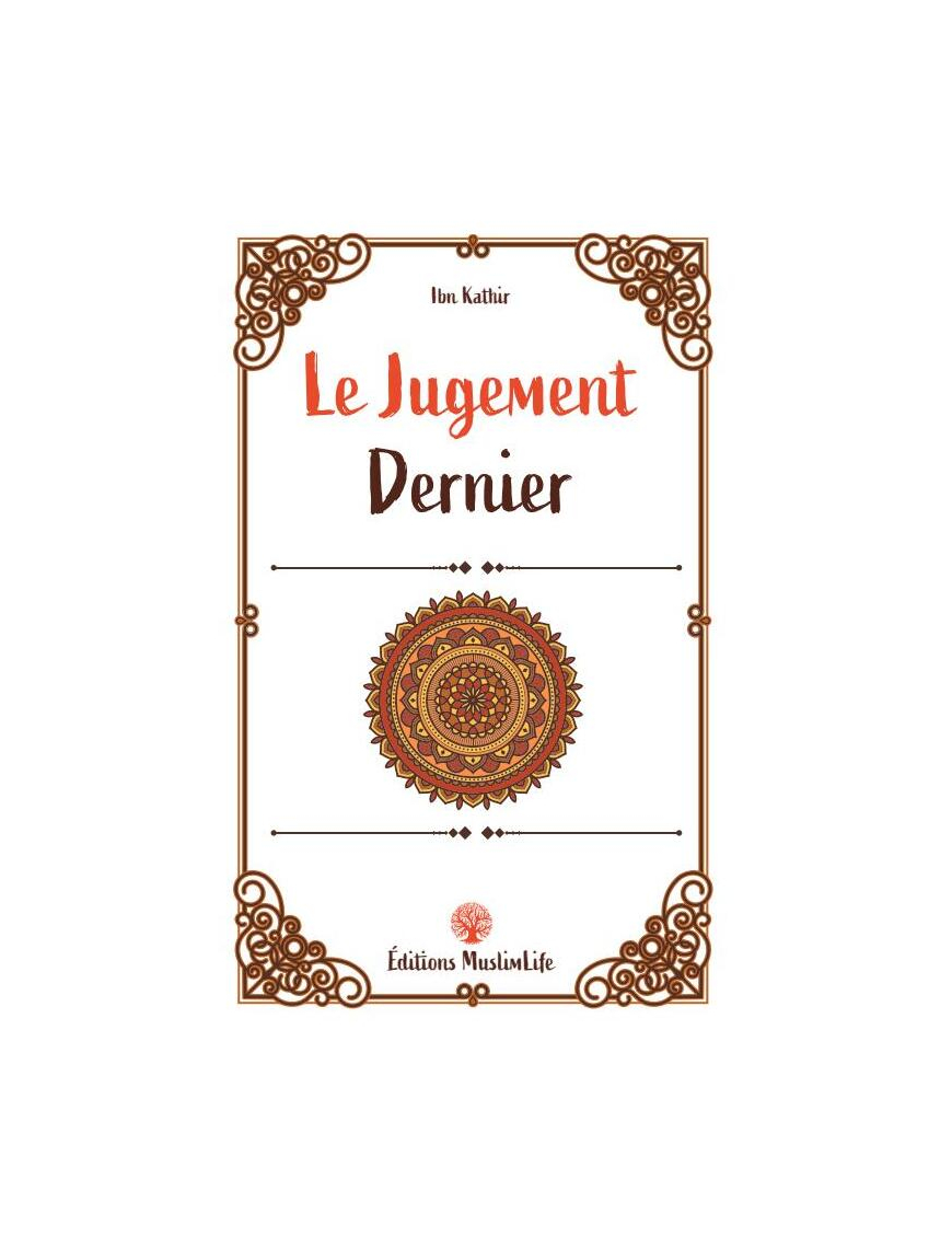 Le Jugement Dernier - Ibn Kathir - MuslimLife