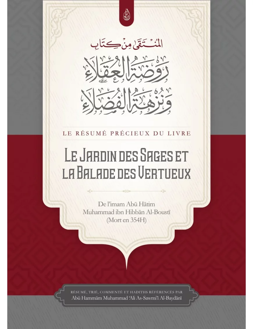 Le jardin des sages et la balade des vertueux - Al-Busti - Ibn Badis
