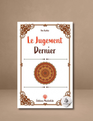 Le Jugement Dernier - Ibn Kathir - MuslimLife