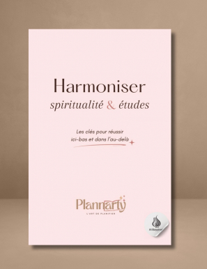 Harmoniser spiritualité et études : les clés pour réussir ici-bas et dans l'au-delà - Plannarty