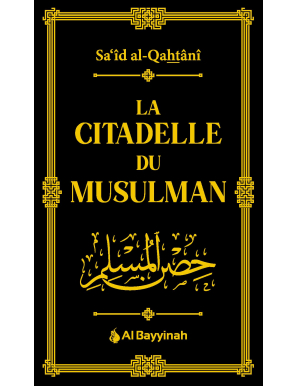 La citadelle du musulman -...