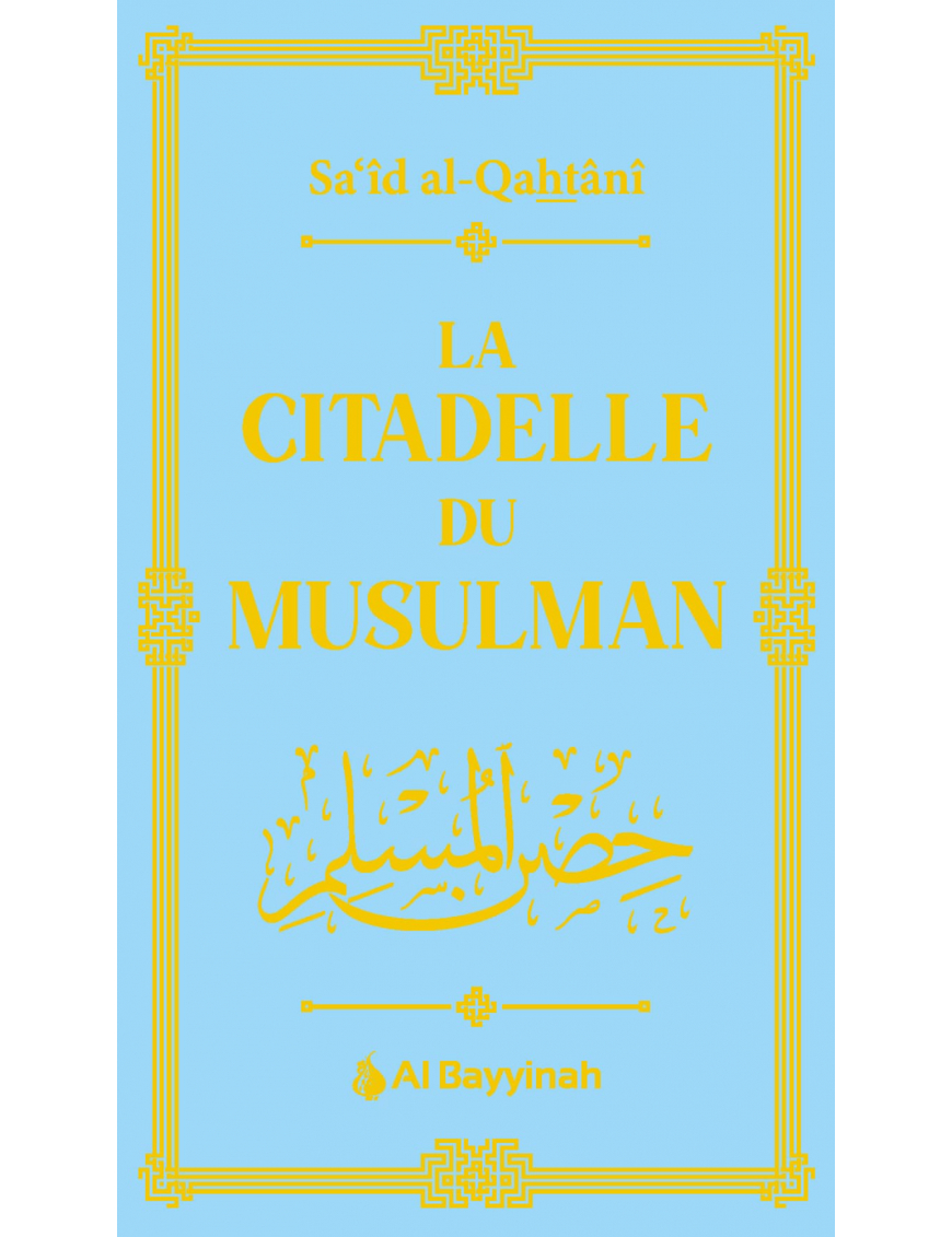 Pack 25x La citadelle du musulman (bleu) - Sa'id Al-Qahtani - Al Bayyinah