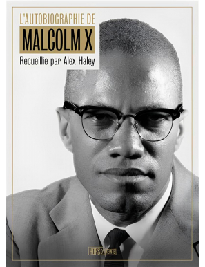 L'autobiographie de Malcolm...