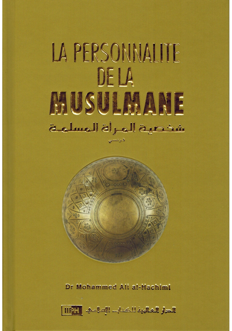 La personnalité de la Musulmane - Mohammed Ali Al-Hachimi - IIPH