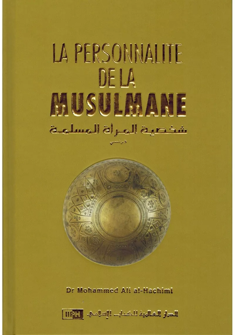 La personnalité de la Musulmane - Mohammed Ali Al-Hachimi - IIPH