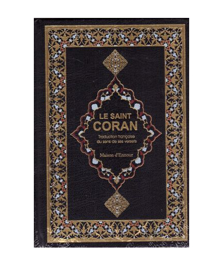 Le Coran traduction française du sens de ses versets (FR) - Maison Ennour