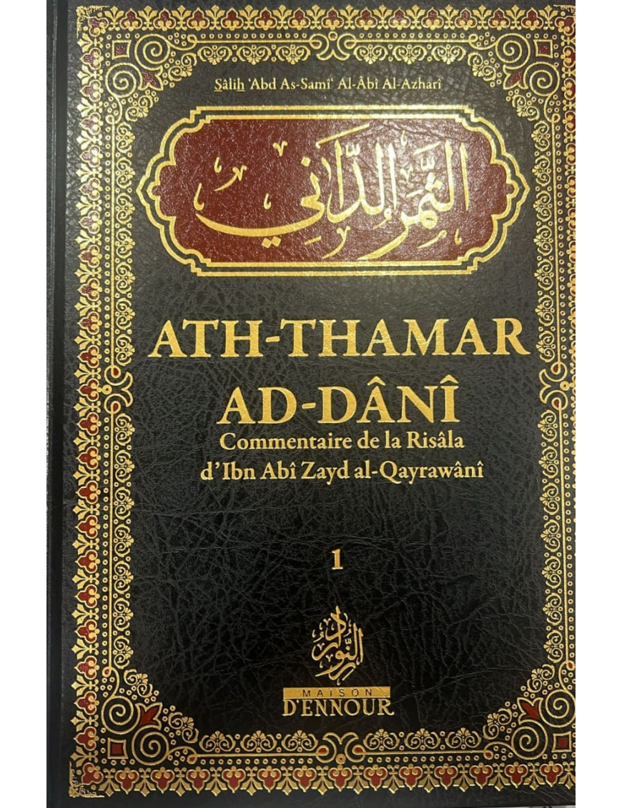 Ath-Thamar Ad-Dâni - 2 volumes - Salih Al Azhari - Maison Ennour