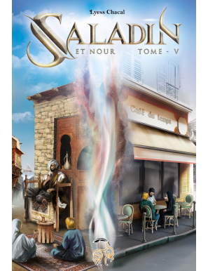 Nour & Saladin : les voyages olfactifs - Tome 5 - Lyess Chacal - Oryms